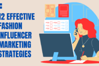 Using Influencers to Drive Fashion Product Sales